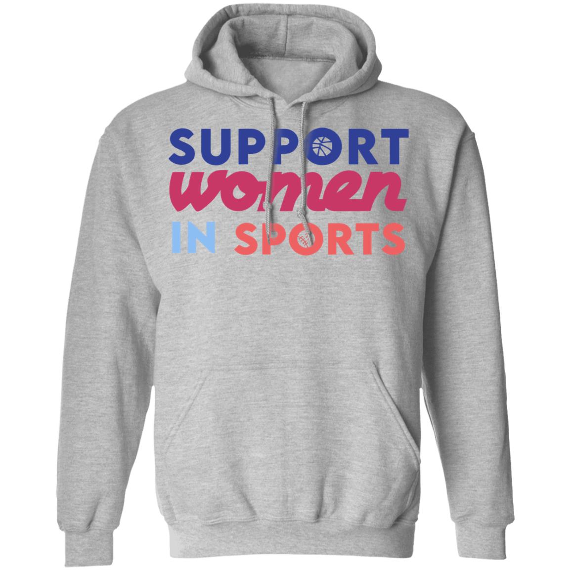 Logo T shirt Support Women In Sports Hoodie Sweatshirt - Teechipus
