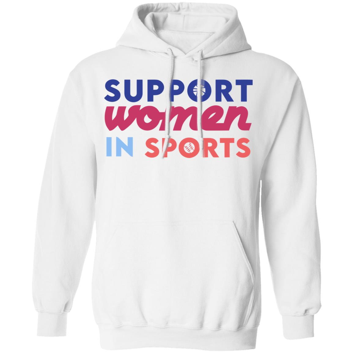 Logo T shirt Support Women In Sports Hoodie Sweatshirt - Teechipus