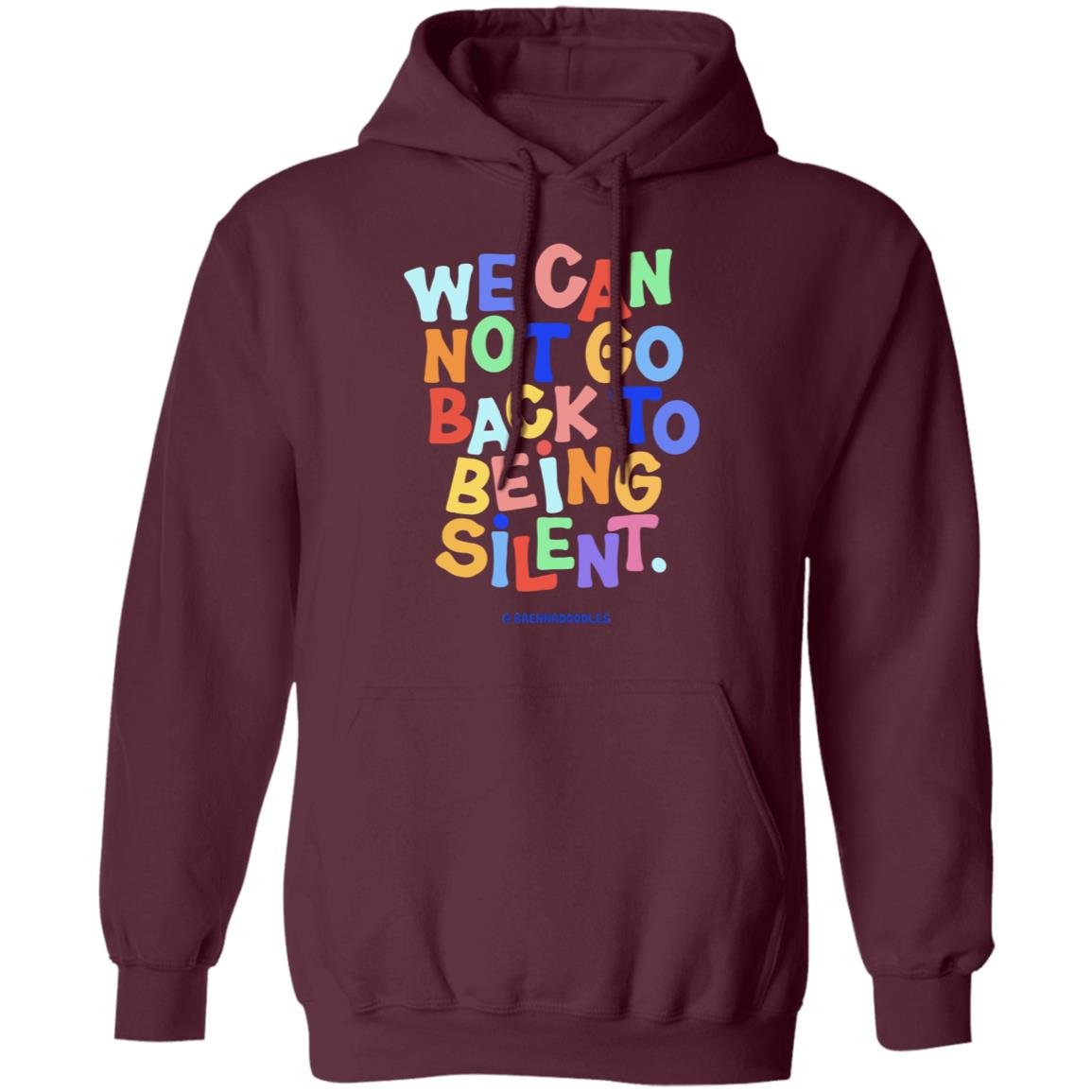 We Can Not Go Back To Being Silent T Shirt Blm T Shirt Black Hoodie Sweatshirt - Teechipus