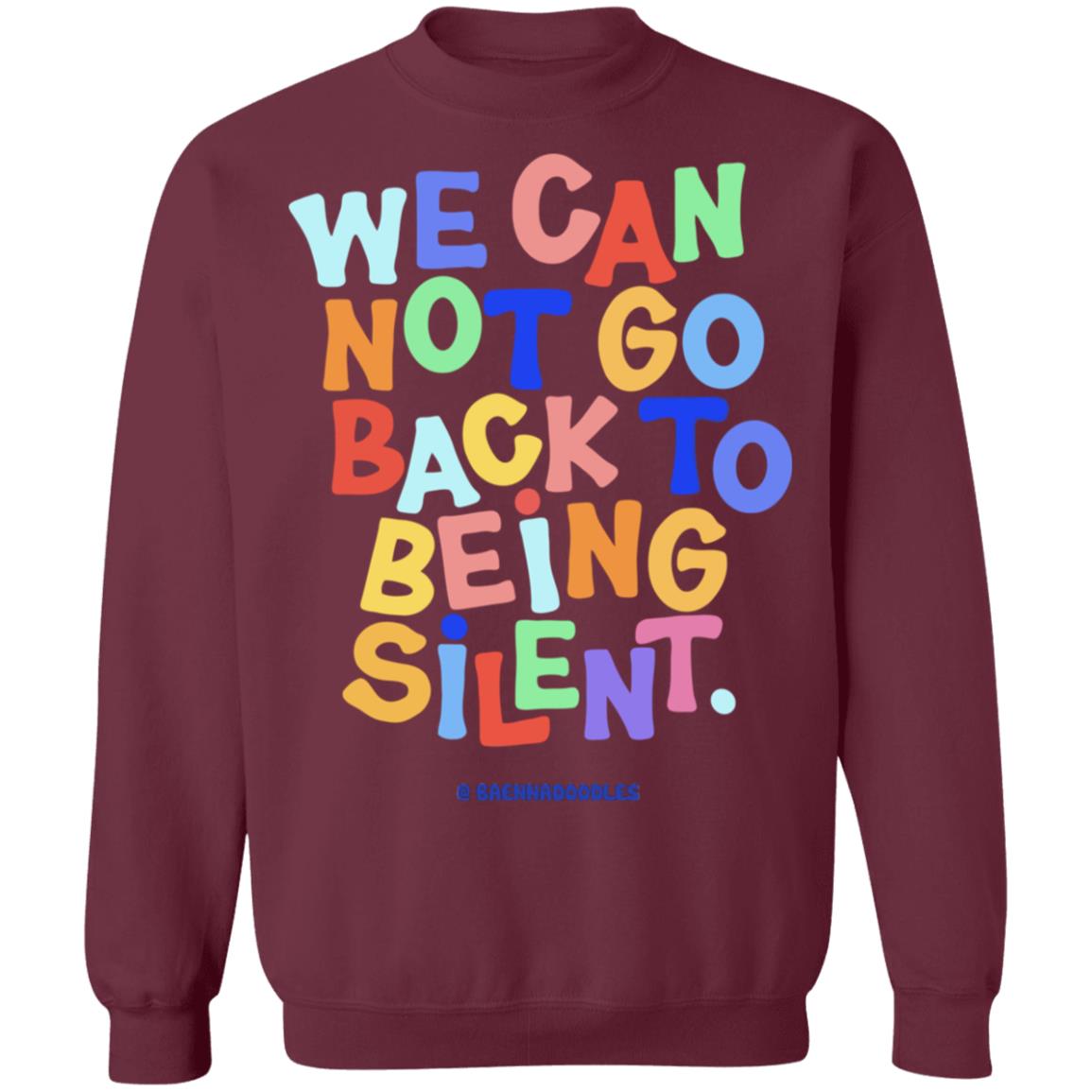 We Can Not Go Back To Being Silent T Shirt Blm T Shirt Black Hoodie Sweatshirt - Teechipus