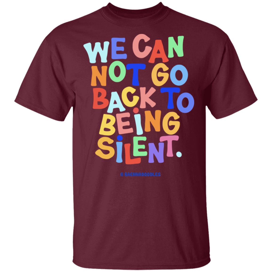 We Can Not Go Back To Being Silent T Shirt Blm T Shirt Black Hoodie Sweatshirt - Teechipus
