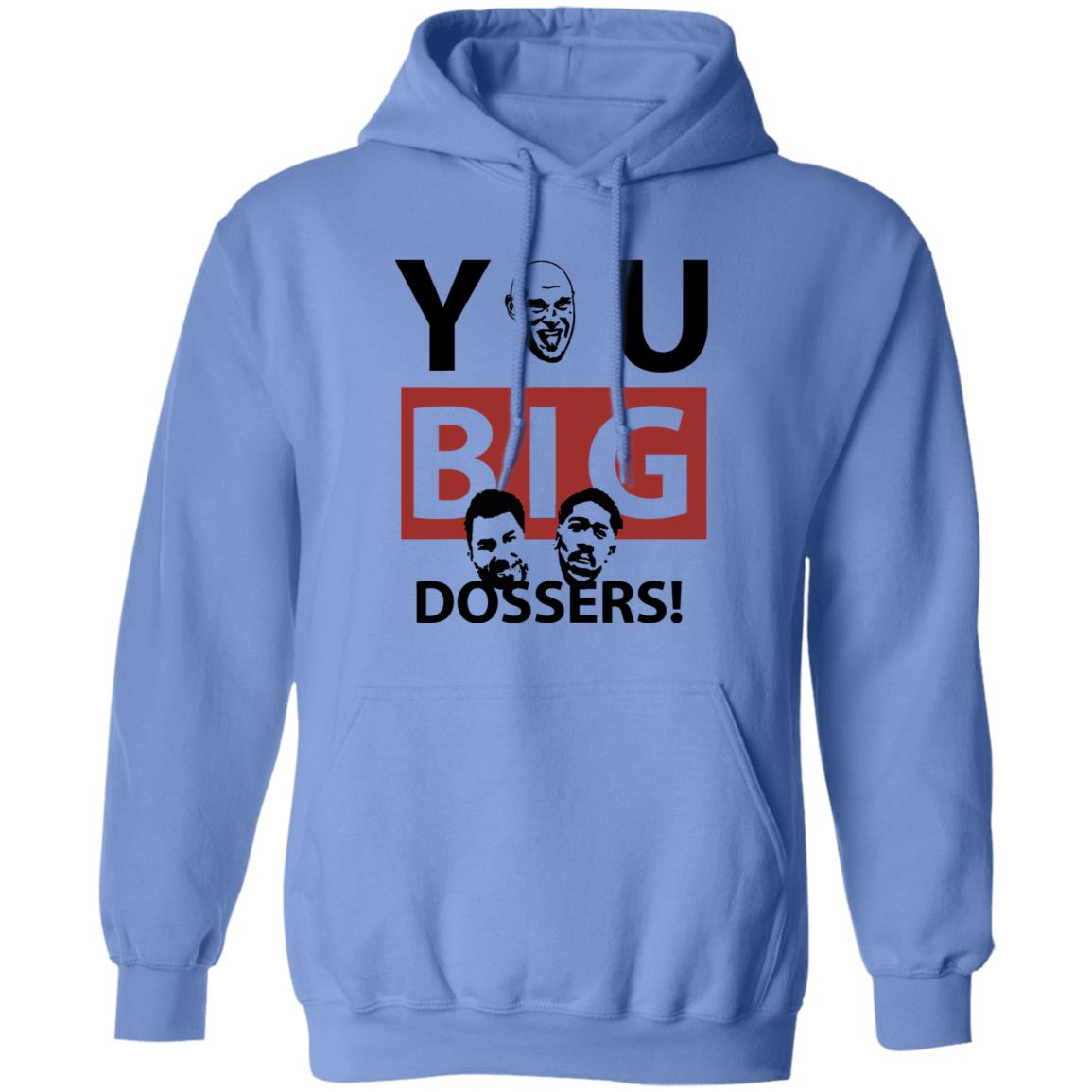 You Big Dossers Shirt White Hoodie Sweatshirt - Teechipus