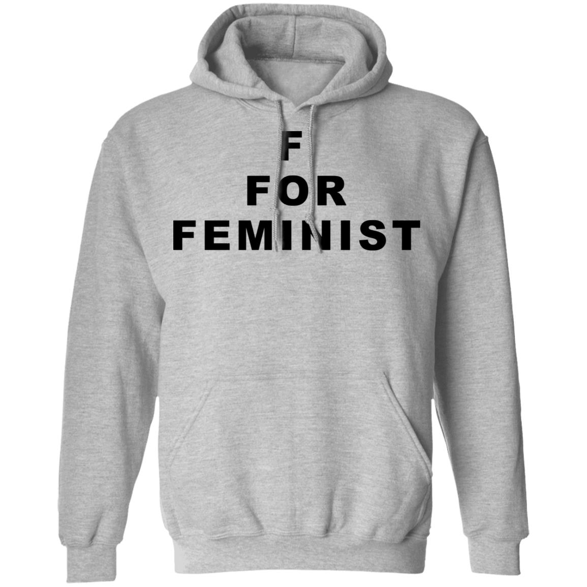 f for feminist t shirt White Hoodie Sweatshirt - Teechipus