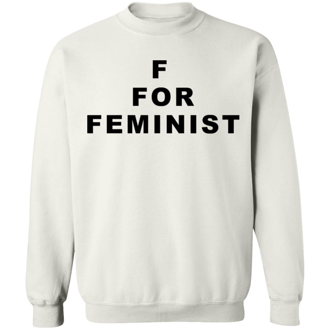 f for feminist t shirt White Hoodie Sweatshirt - Teechipus