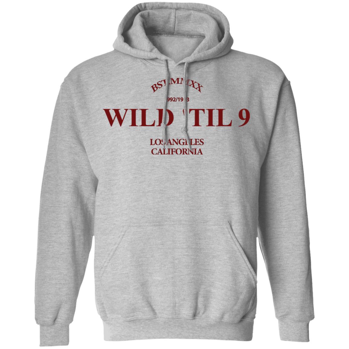 Wild Til 9 Merch Hoodie White Hoodie Sweatshirt - Teechipus