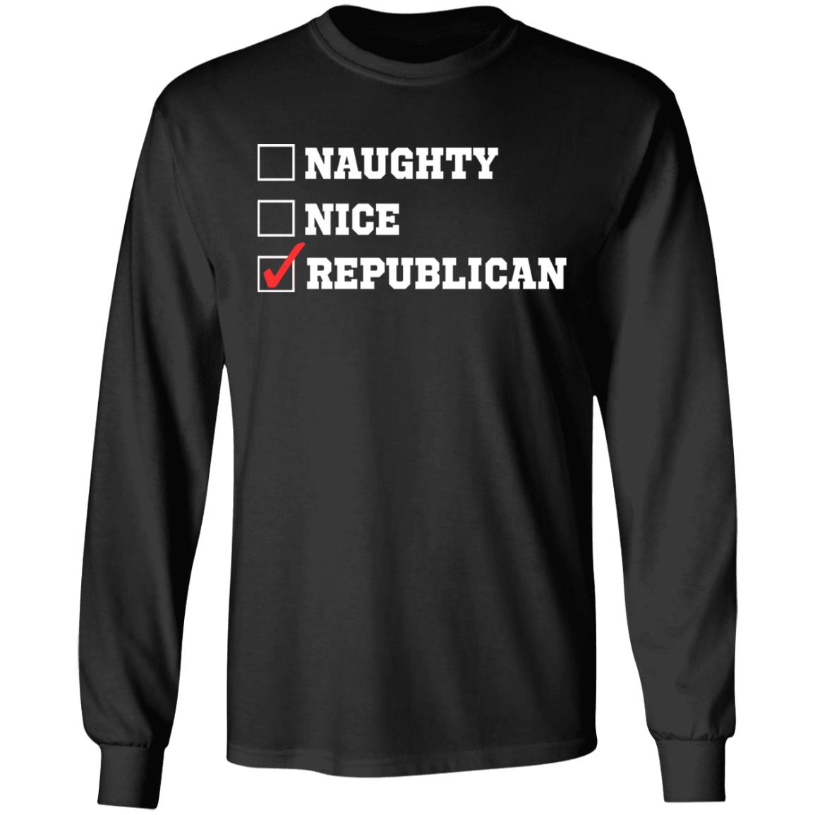 Naughty Nice Republican T-Shirt Trump Supporter Funny Republican T Shirt - Teechipus