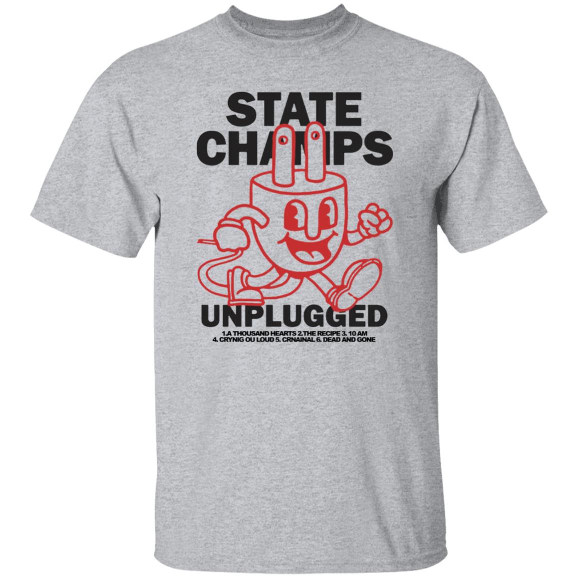 State Champs Merch Unplugged Hoodie Sweatshirt - Teechipus