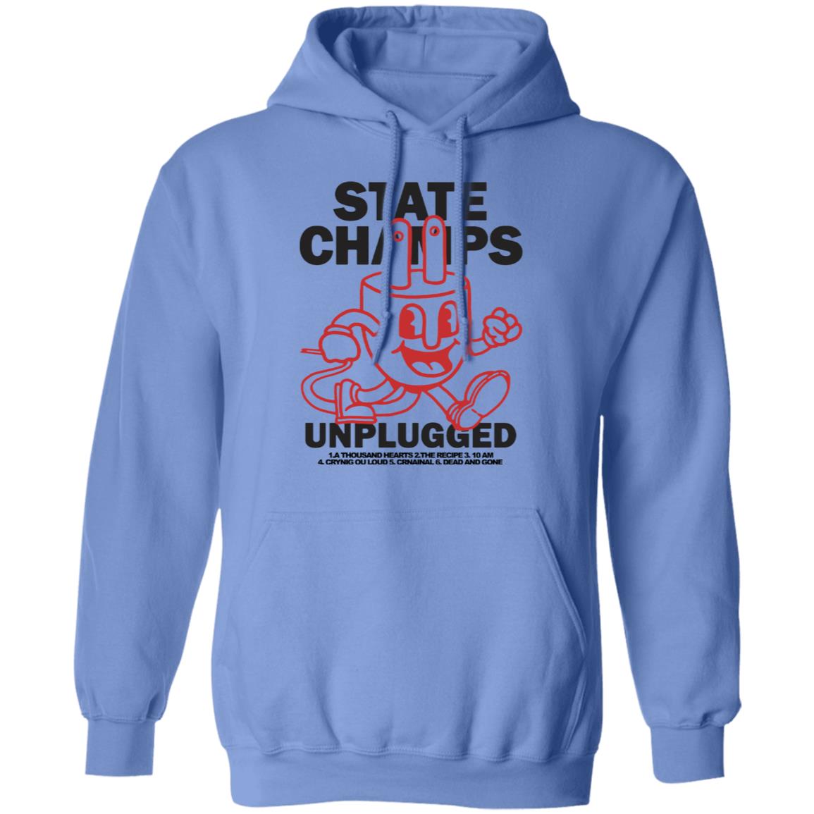 State Champs Merch Unplugged Hoodie Sweatshirt - Teechipus