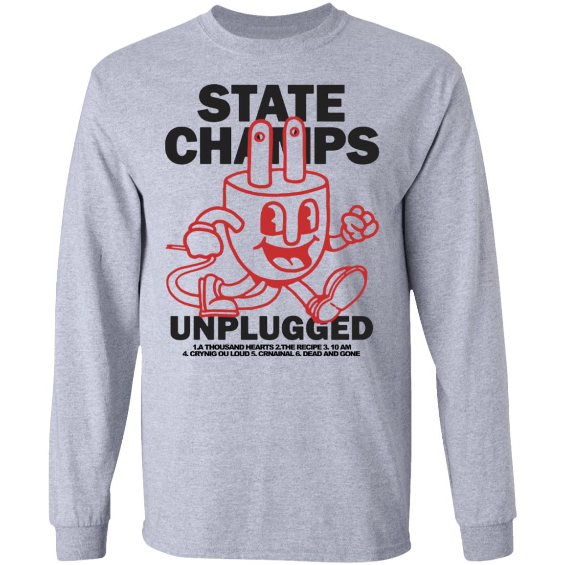 State Champs Merch Unplugged Hoodie Sweatshirt - Teechipus
