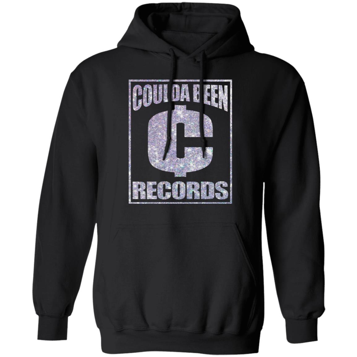 Coulda Been Records Shirt Hoodie Sweatshirt - Teechipus