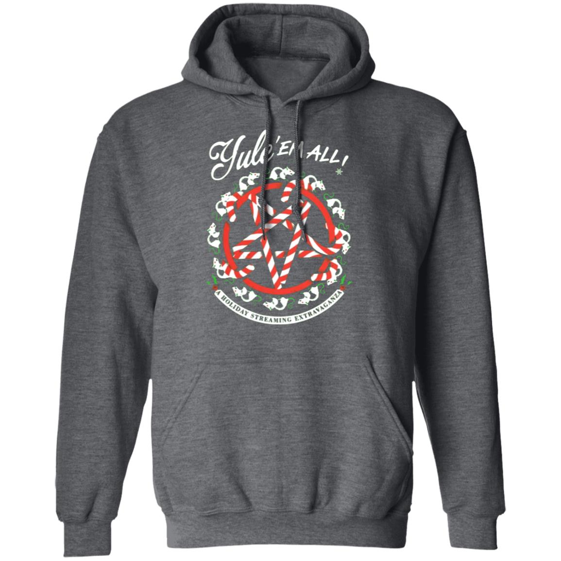 Night Shift Merch Yule' Em All Shirt Hoodie Sweatshirt - Teechipus