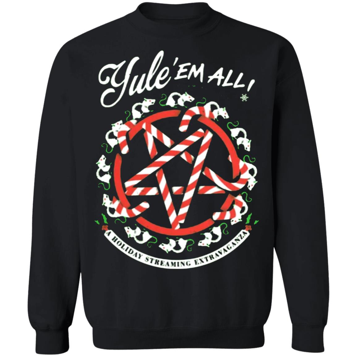 Night Shift Merch Yule' Em All Shirt Hoodie Sweatshirt - Teechipus