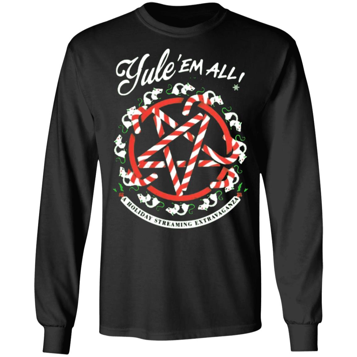 Night Shift Merch Yule' Em All Shirt Hoodie Sweatshirt - Teechipus