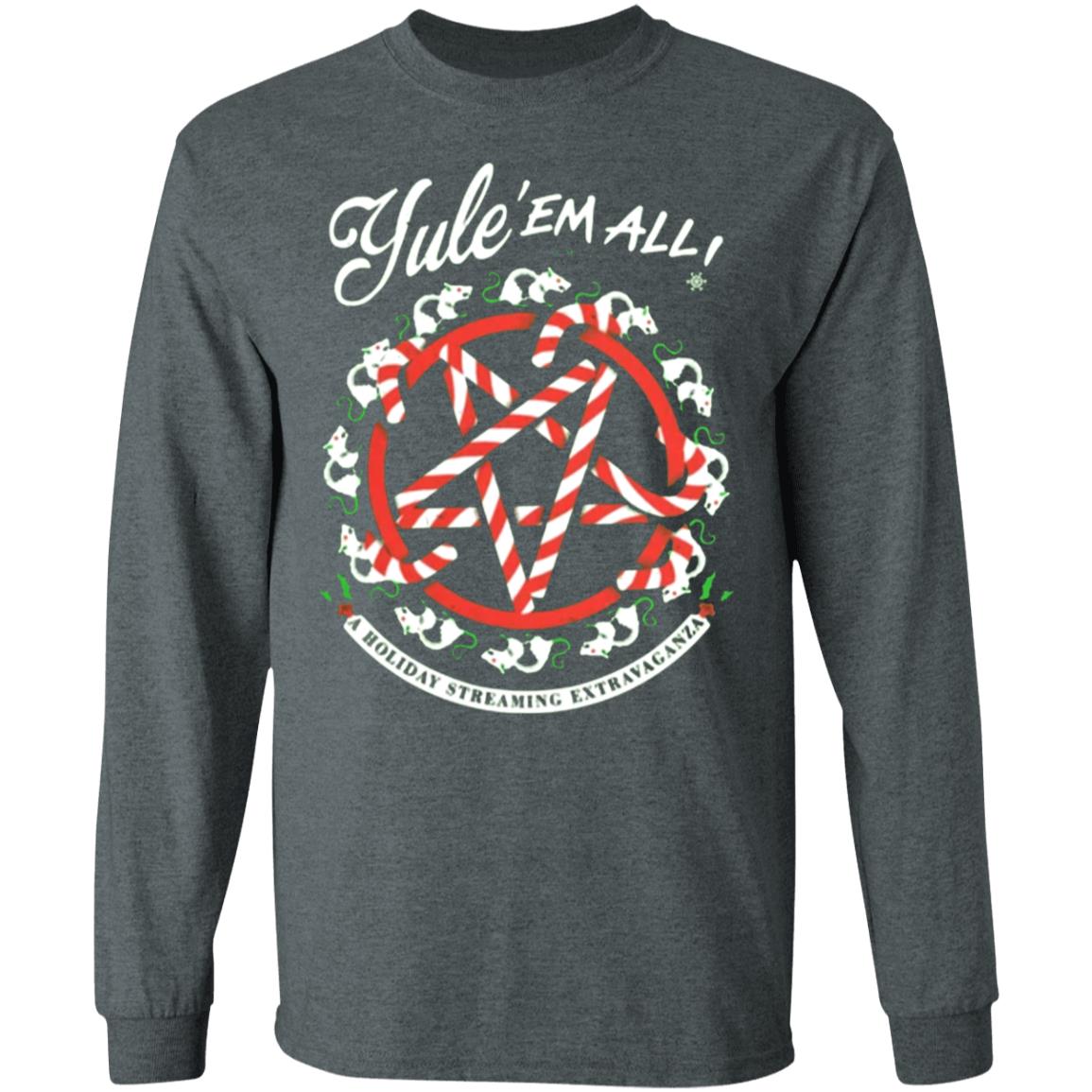 Night Shift Merch Yule' Em All Shirt Hoodie Sweatshirt - Teechipus
