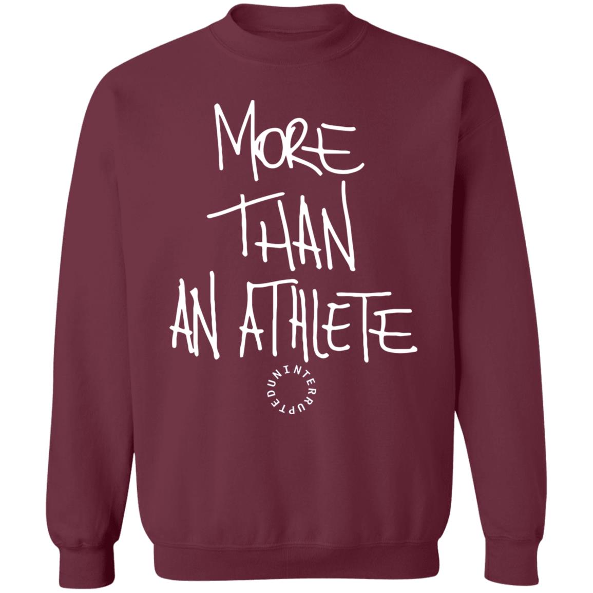 More Than An Athlete Hoodie sweatshirt - Teechipus