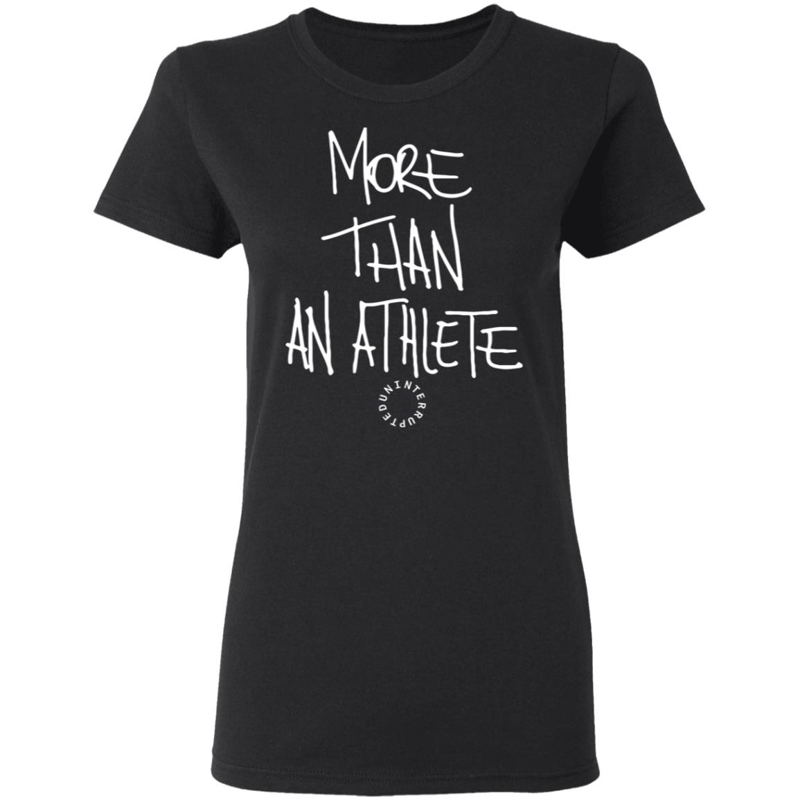 More Than An Athlete Hoodie sweatshirt - Teechipus