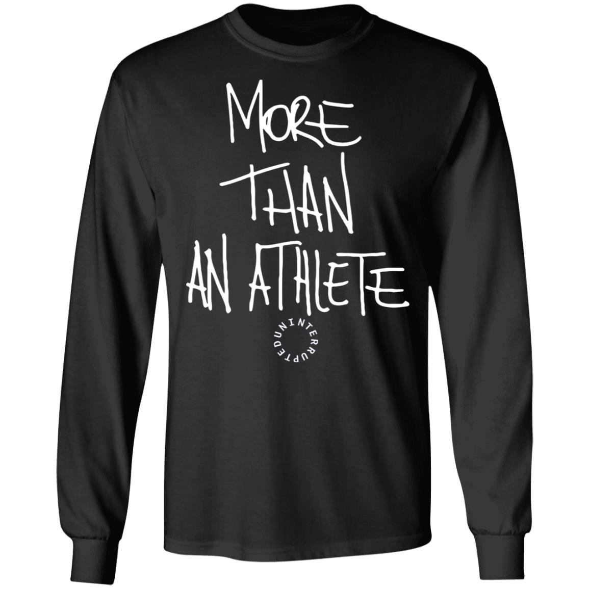 More Than An Athlete Hoodie sweatshirt - Teechipus