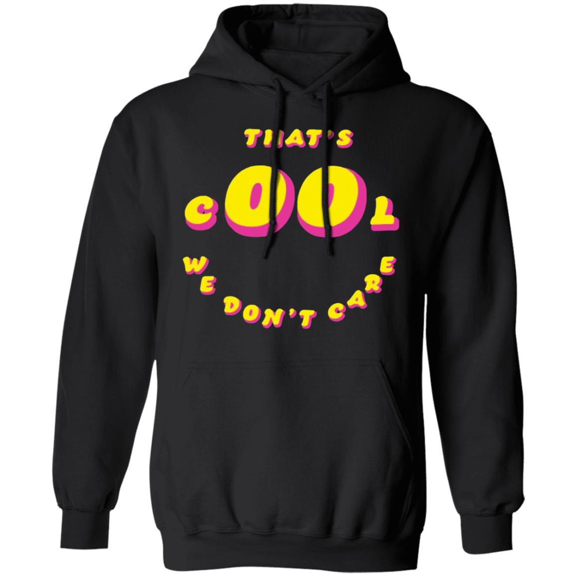 Noel Miller Merch That's Cool Shirt Black Hoodie Sweatshirt - Teechipus