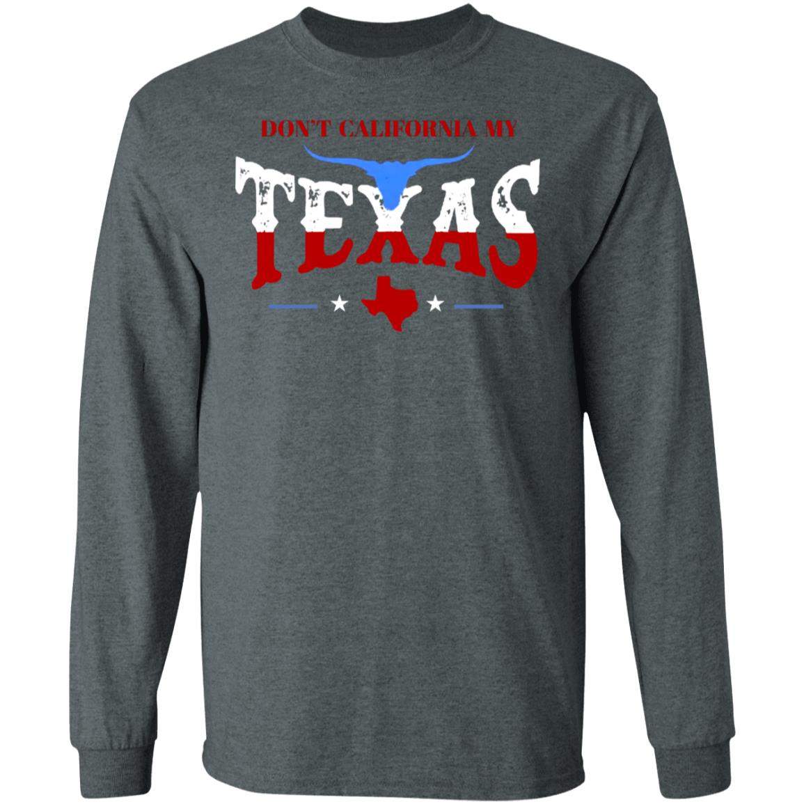Don't California My Texas T SHIRT David J Harris Jr Don't California My Texas Hoodie - Teechipus