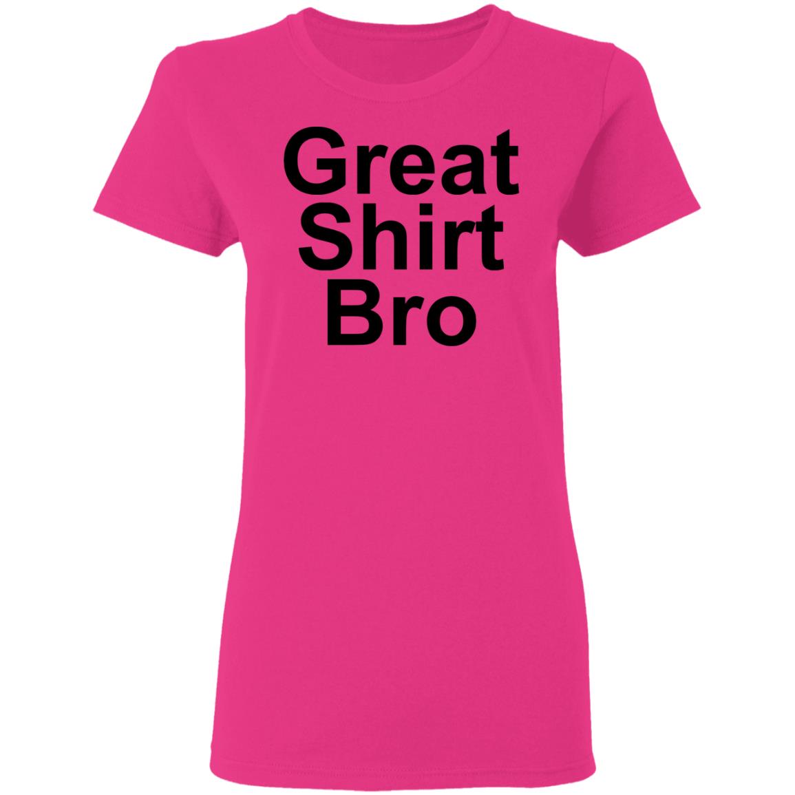 Great Shirt Bro Hoodie Official Great Shirt Bro Funny Sweatshirt - Teechipus