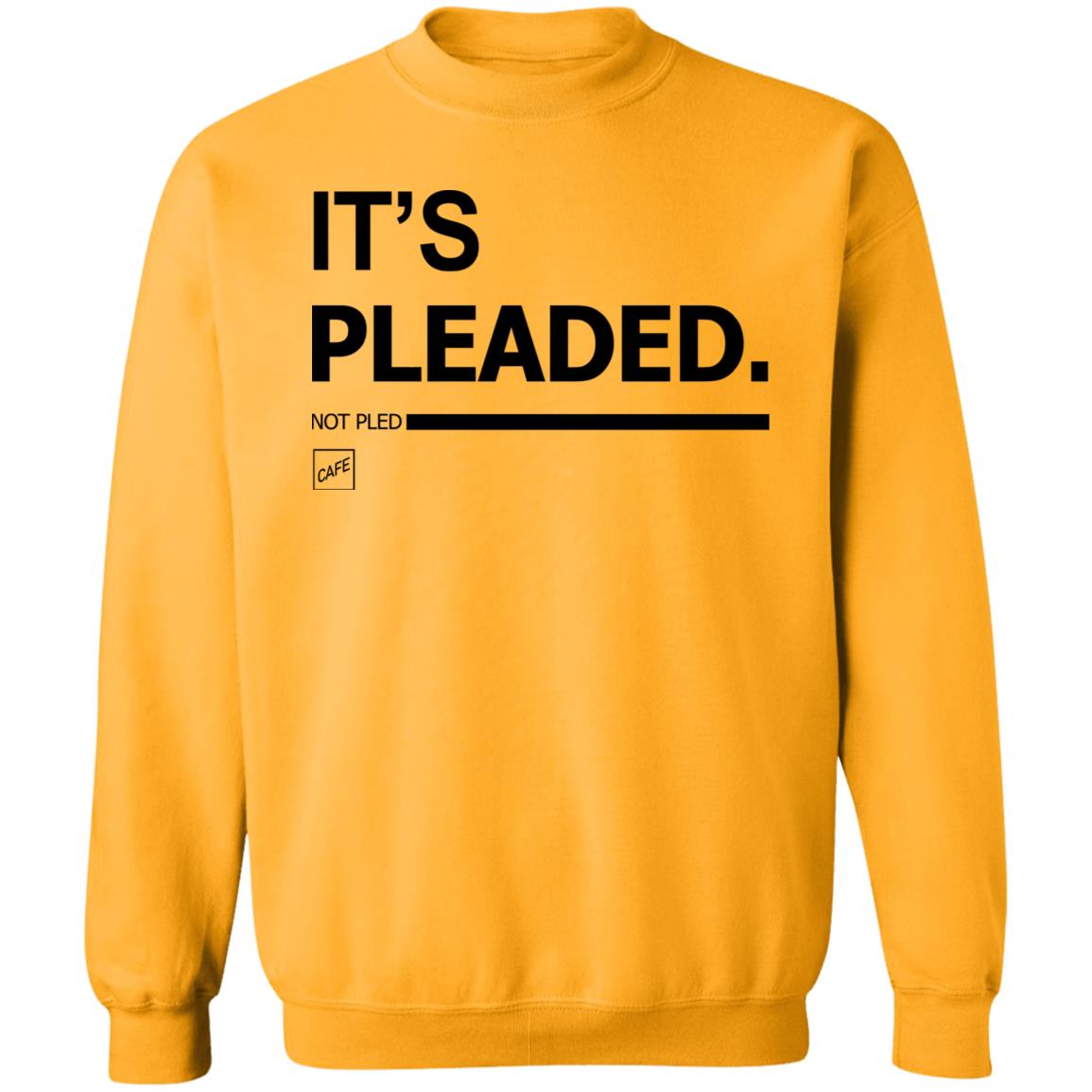 It's Pleaded White T Shirt Official It's Pleaded T Shirt It's Pled T Shirt - Teechipus