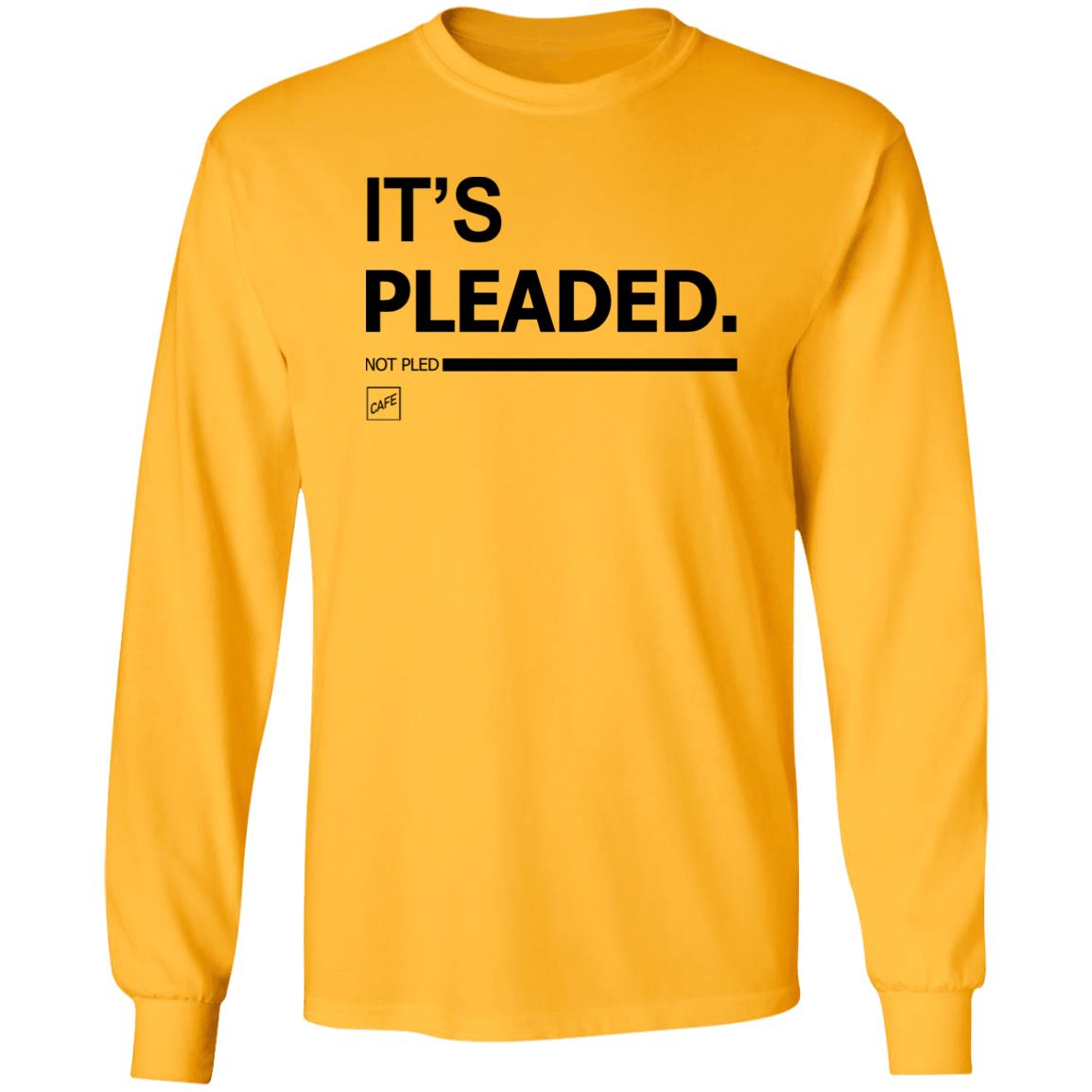It's Pleaded White T Shirt Official It's Pleaded T Shirt It's Pled T Shirt - Teechipus