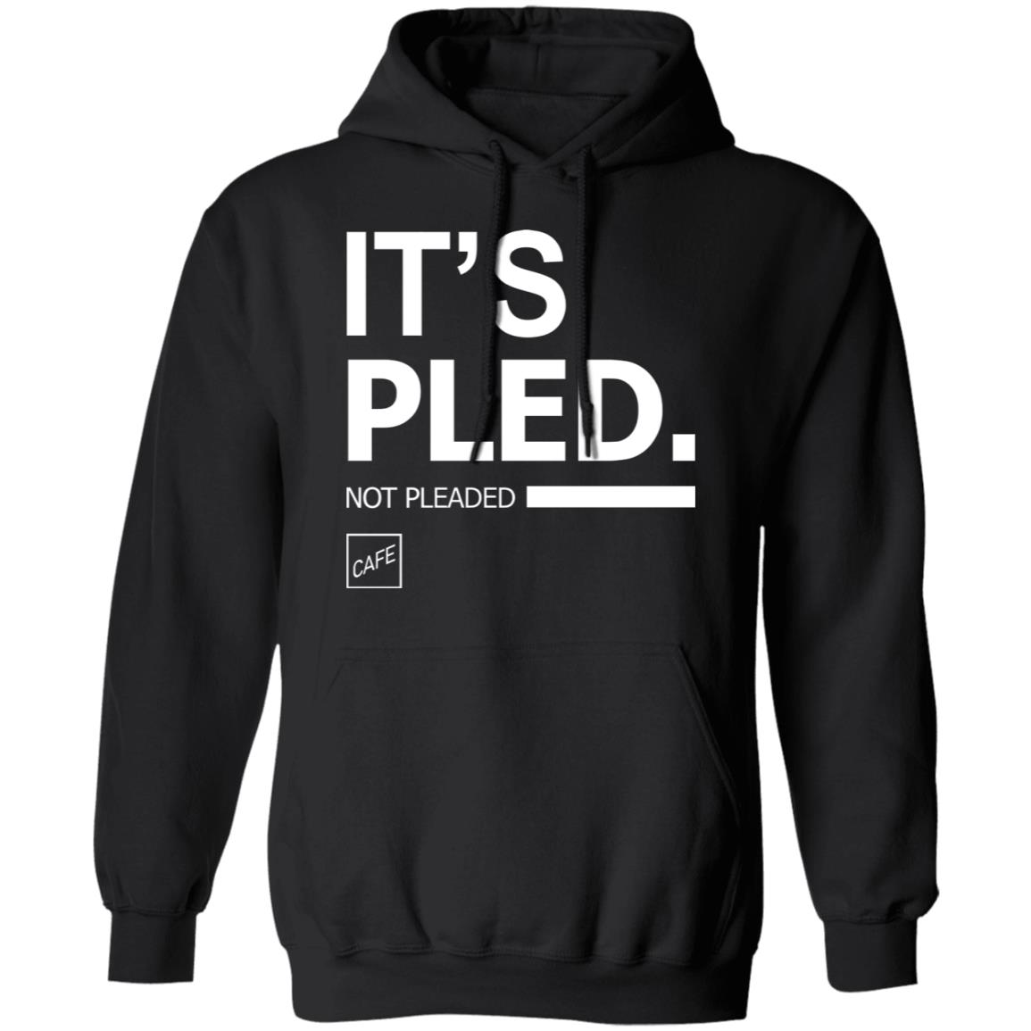 It's Pleaded Hoodie Official Shop Cafe Merch - Teechipus