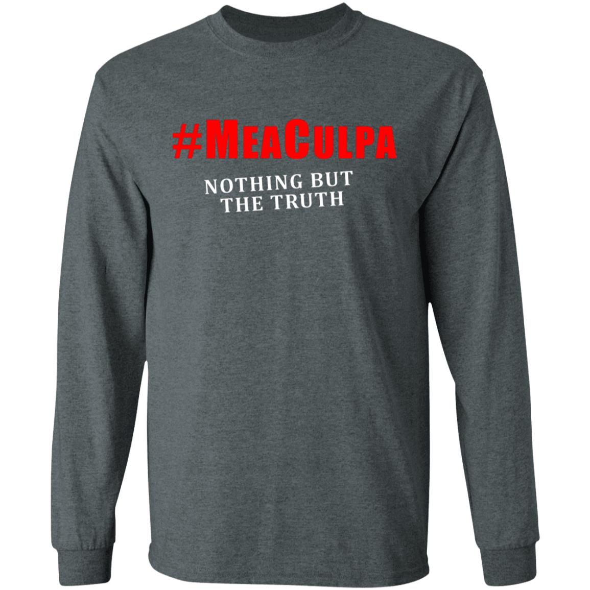 #Meaculpa Nothing But The Truth T Shirt #Meaculpa Nothing But The Truth Hoodie Sweatshirt - Teechipus