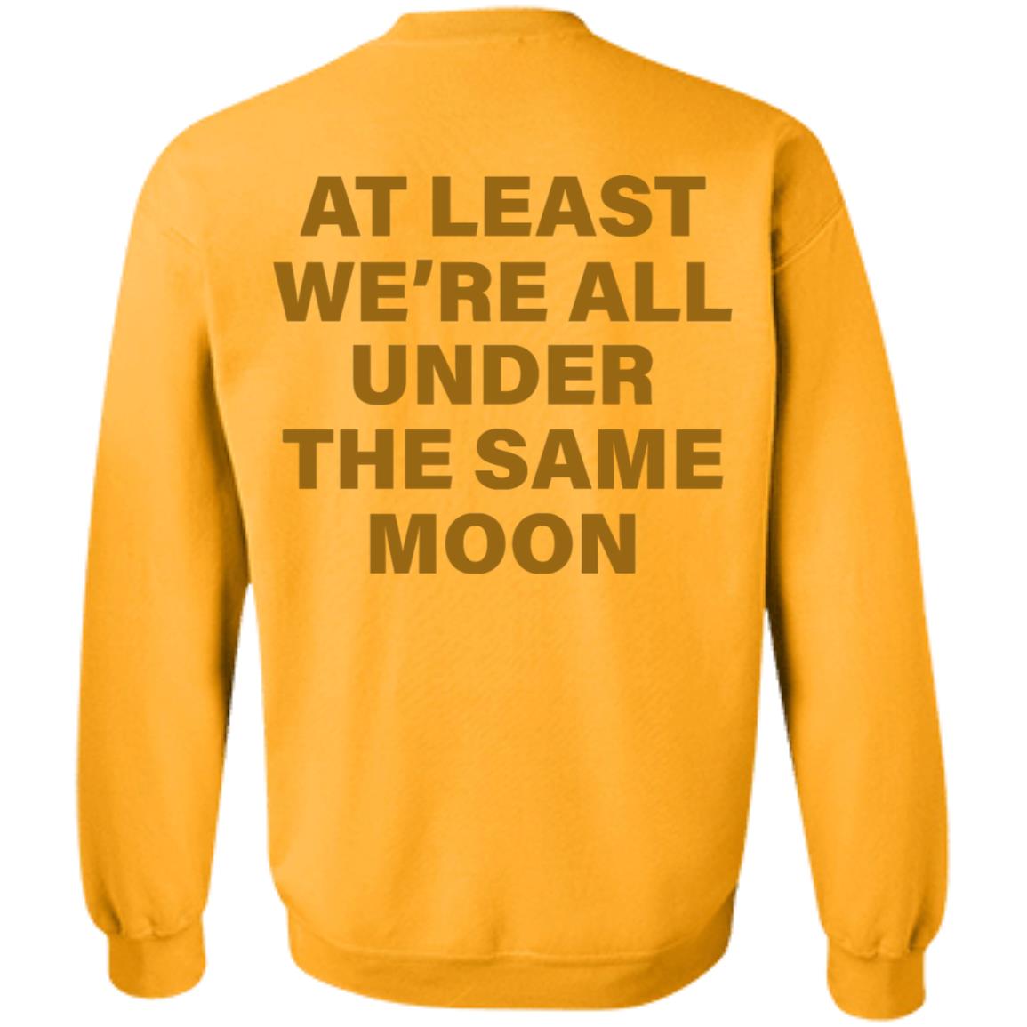 Faded Moon Merch Under The Same Moon T Shirt Faded Moon Merch Under The Same Moon Hoodie Sweatshirt - Teechipus
