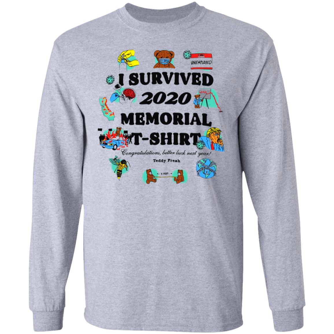 I Survived 2020 And All I Got Was This T Shirt Hoodie Sweatshirt - Teechipus