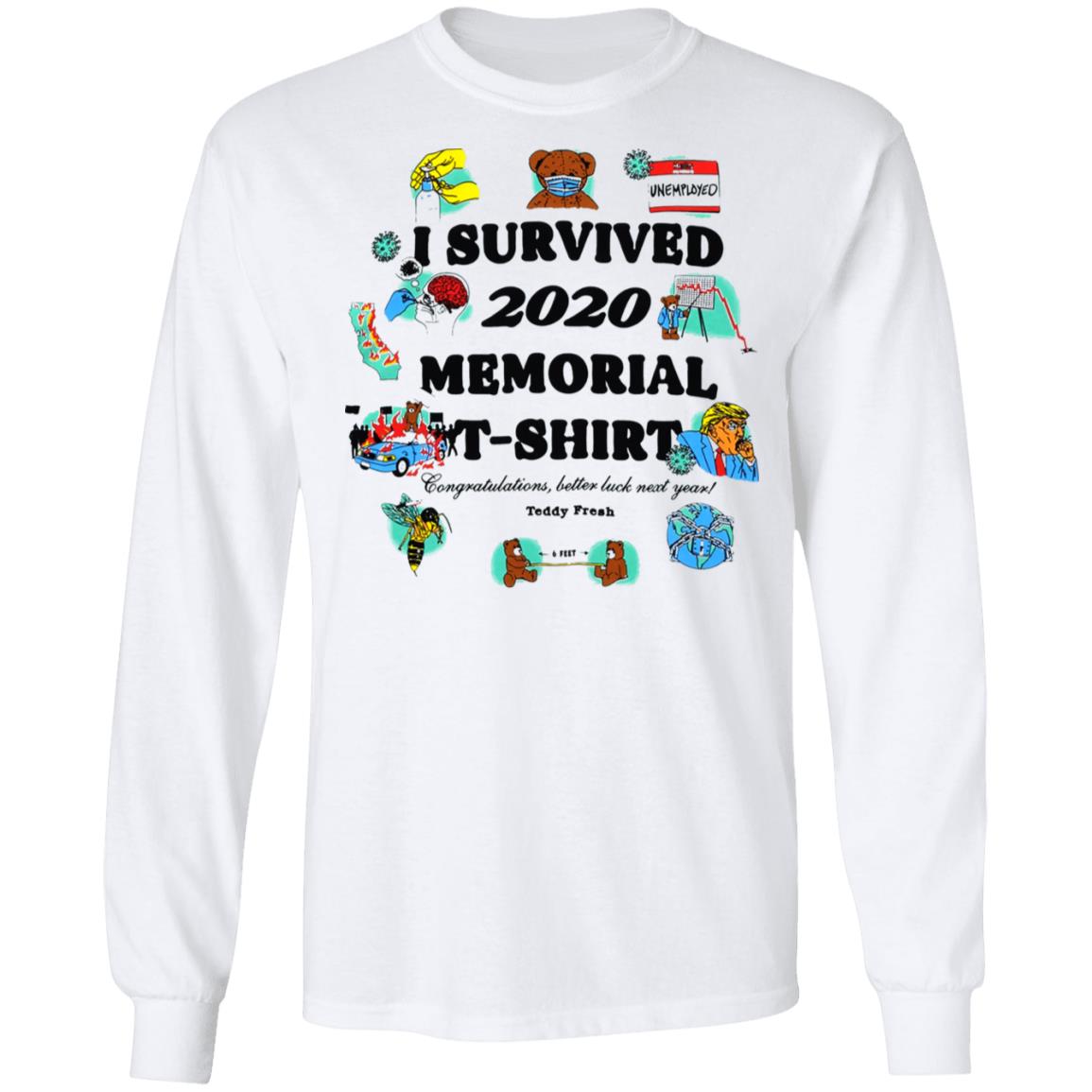 I Survived 2020 And All I Got Was This T Shirt Hoodie Sweatshirt - Teechipus