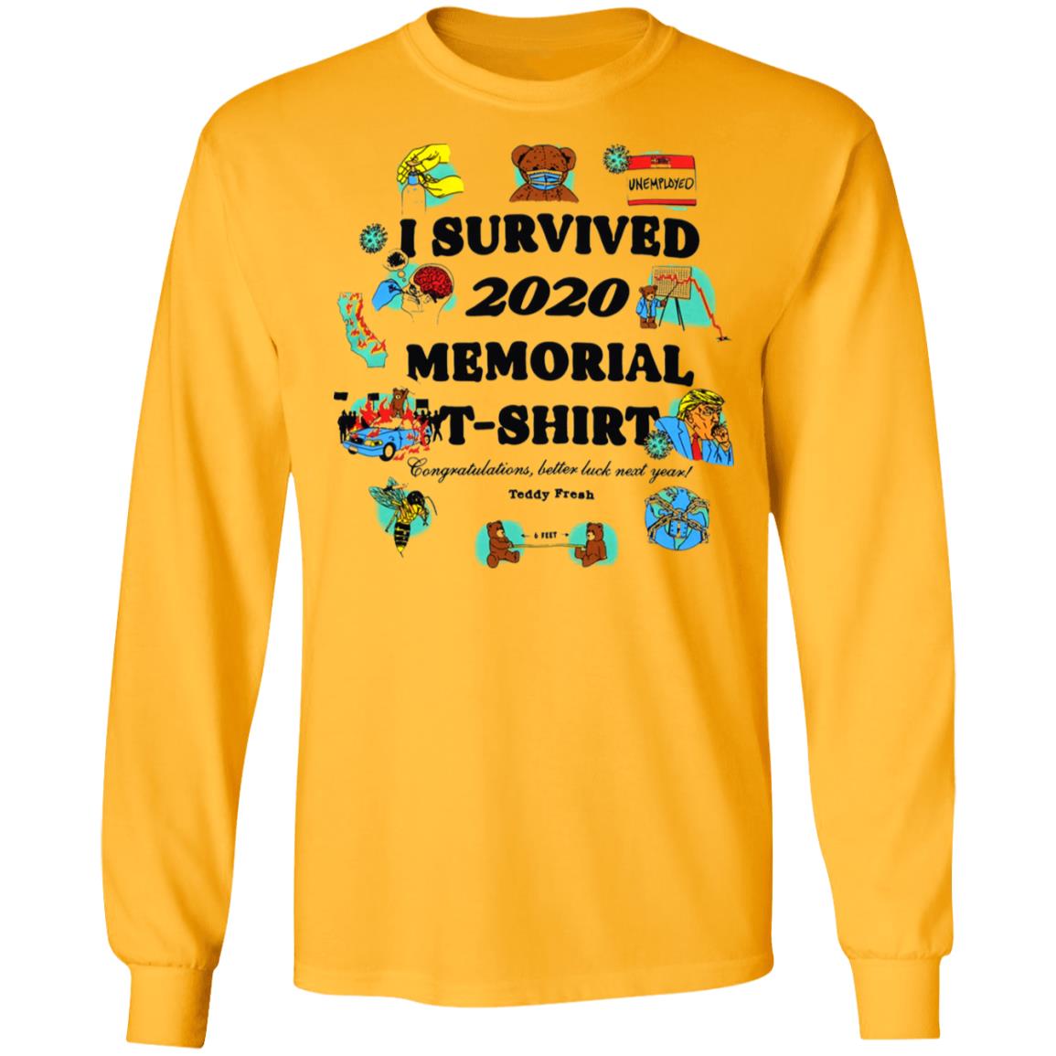 I Survived 2020 And All I Got Was This T Shirt Hoodie Sweatshirt - Teechipus