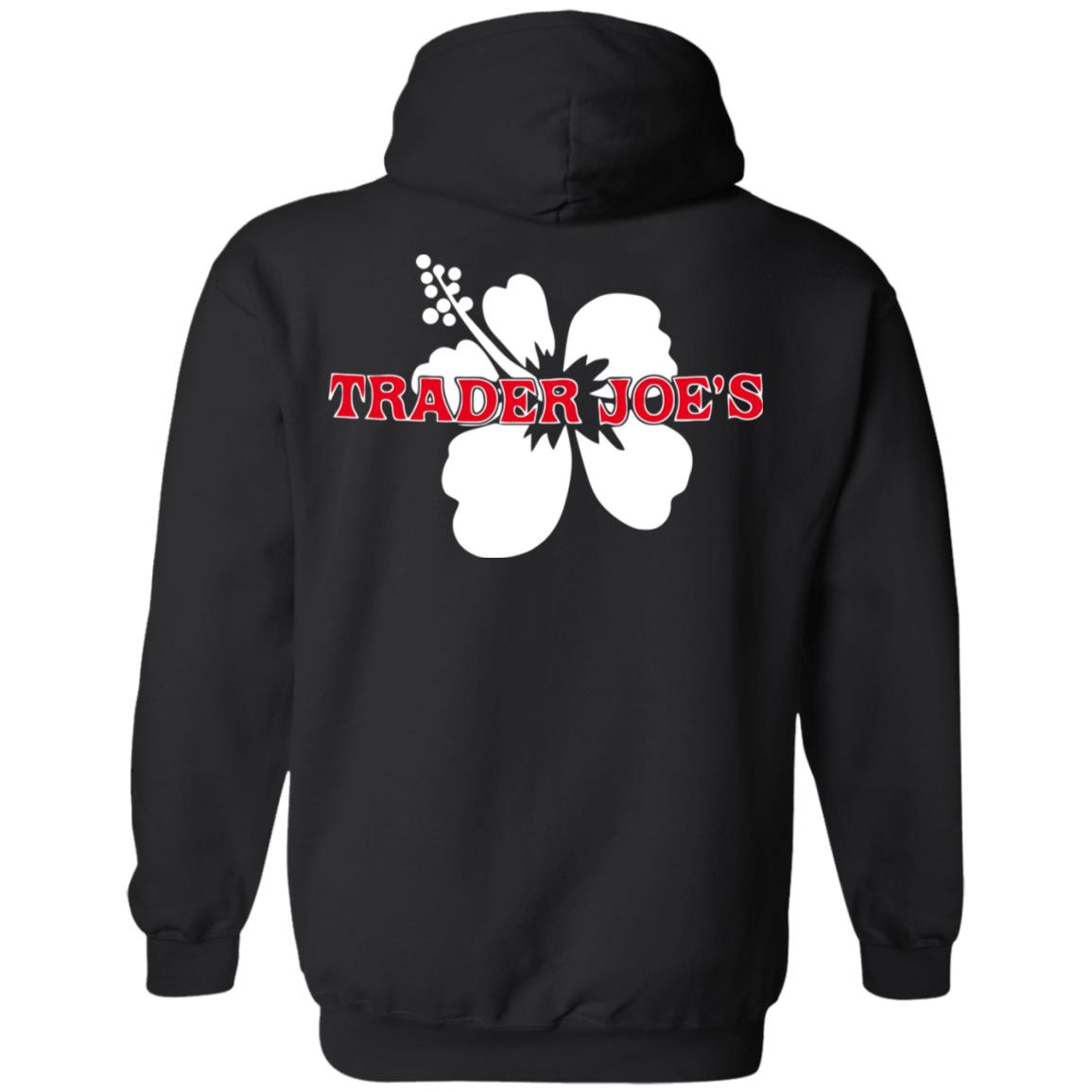 Trader Joes Pullover T Shirt Trader Joes Pullover Hoodie Sweatshirt - Teechipus