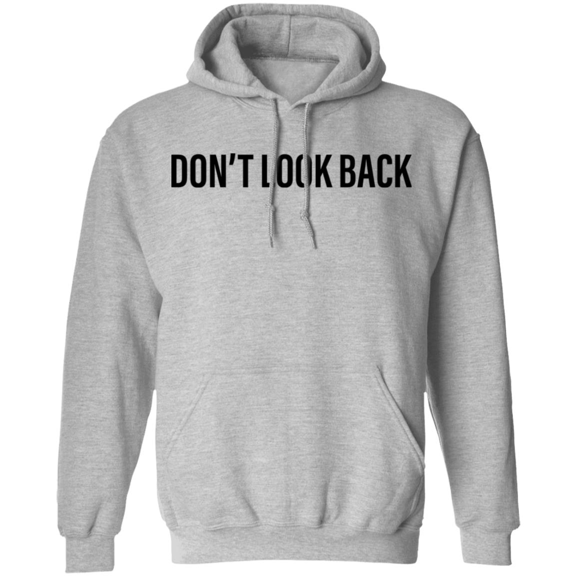 Don't Look Black T Shirt Don't Look Black Hoodie Sweatshirt - Teechipus