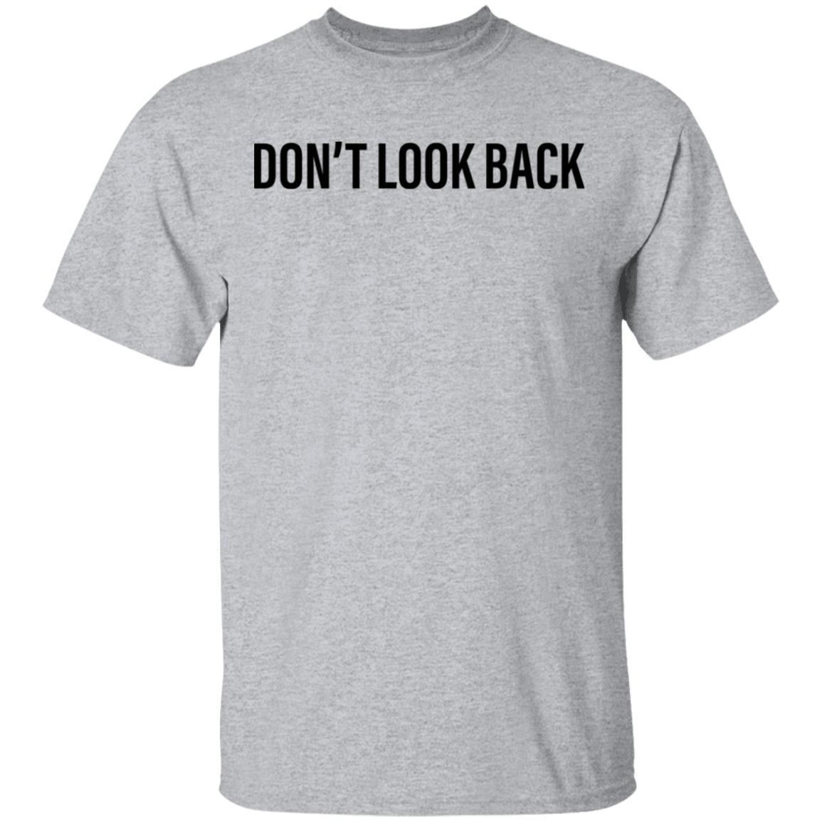 Don't Look Black T Shirt Don't Look Black Hoodie Sweatshirt - Teechipus