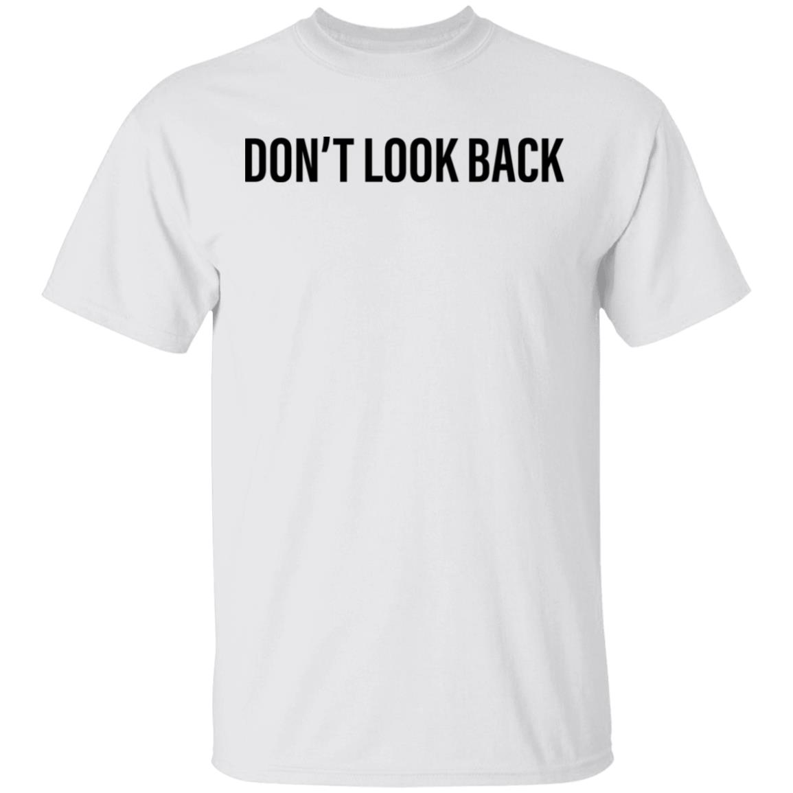 Don't Look Black T Shirt Don't Look Black Hoodie Sweatshirt - Teechipus