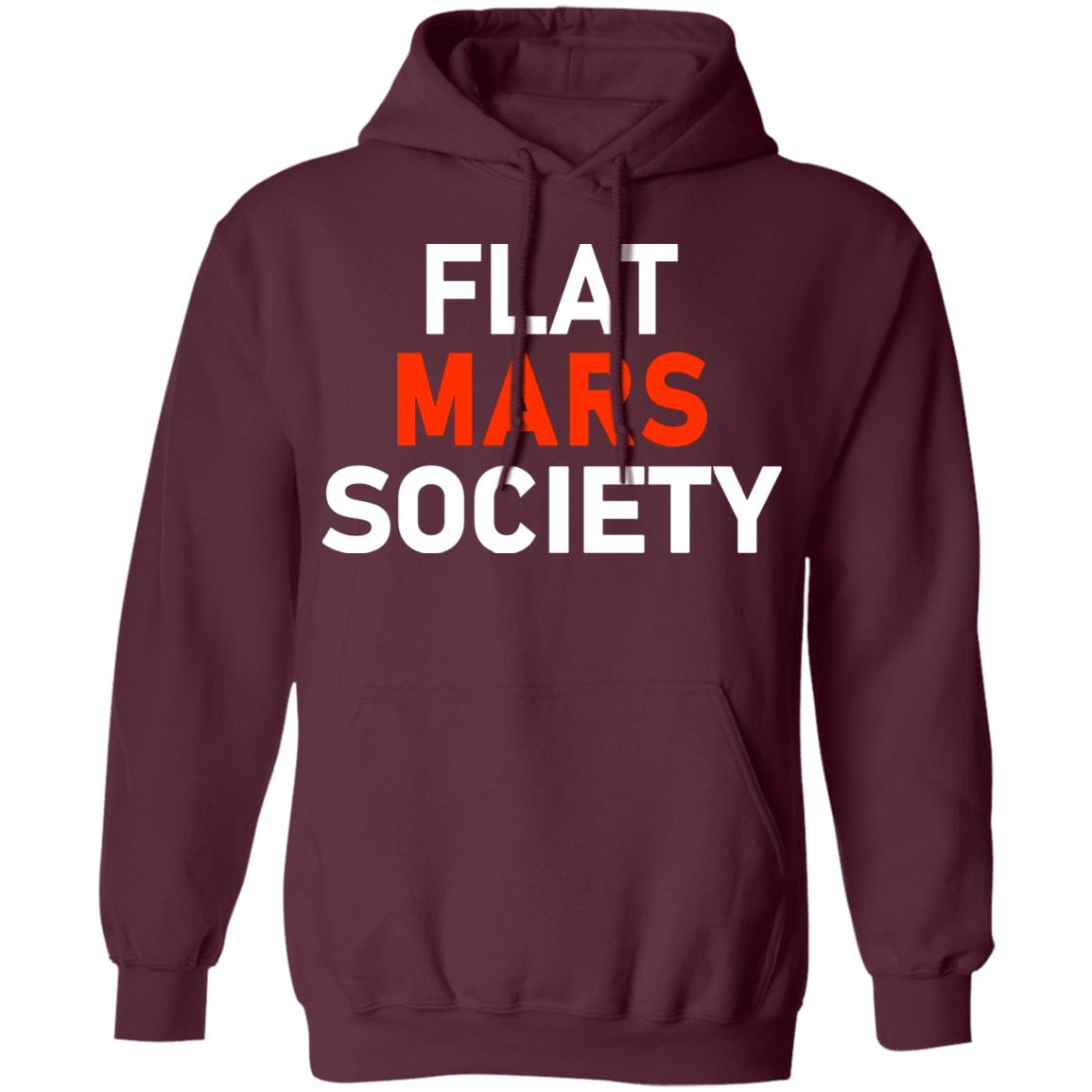 Flat Mars Society Shirt Flat Mars Society Hoodie Sweatshirt - Teechipus