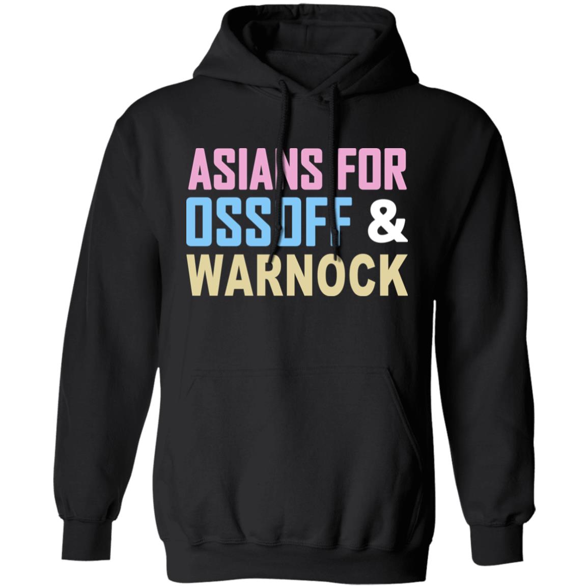 Asians For Ossoff Warnock T Shirt Hoodie Sweatshirt - Teechipus
