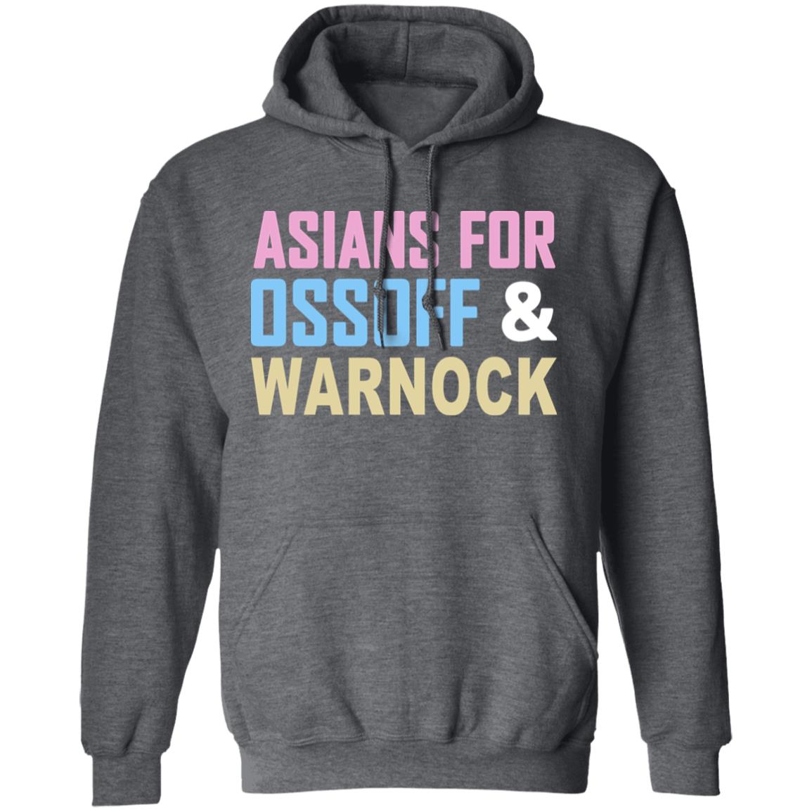 Asians For Ossoff Warnock T Shirt Hoodie Sweatshirt - Teechipus
