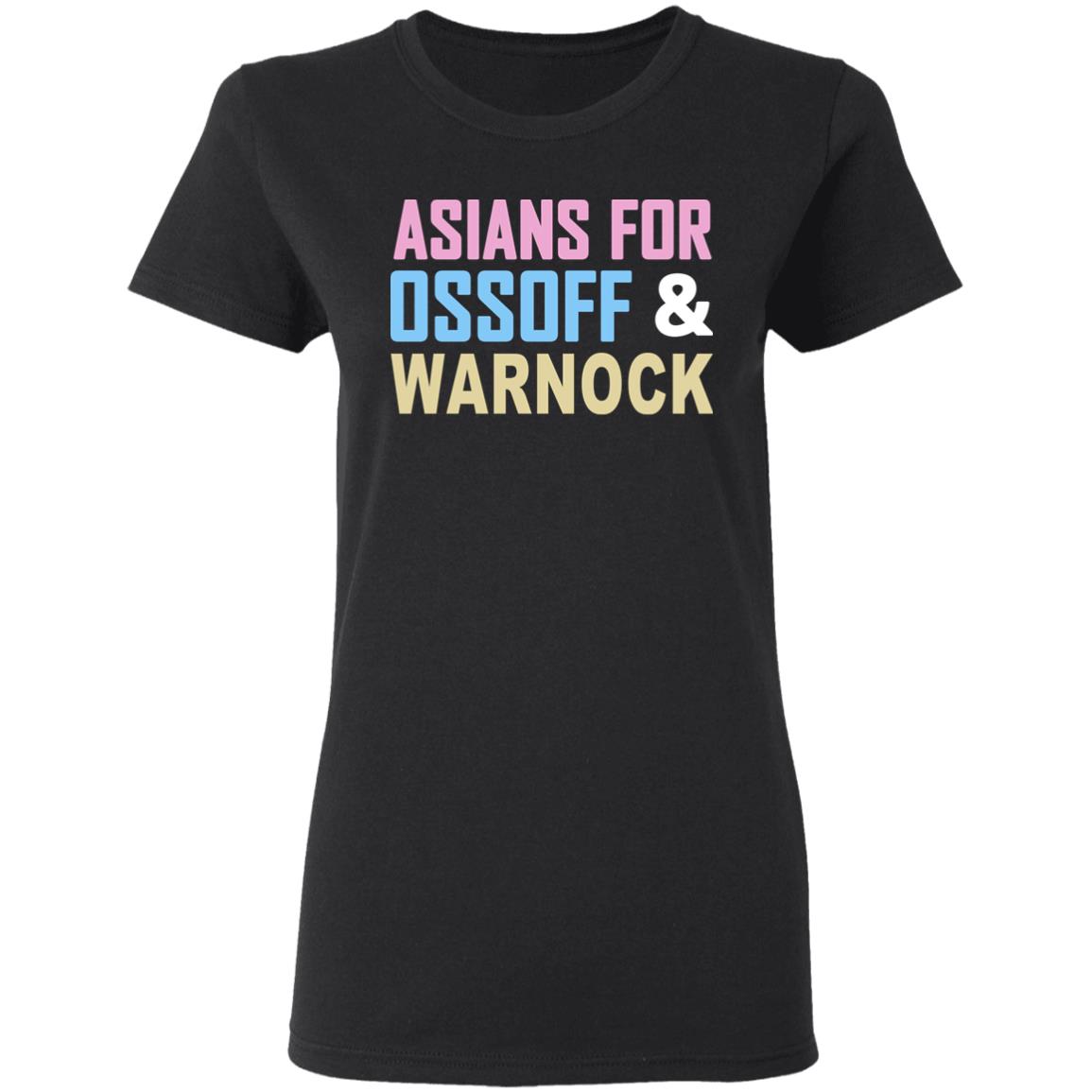 Asians For Ossoff Warnock T Shirt Hoodie Sweatshirt - Teechipus