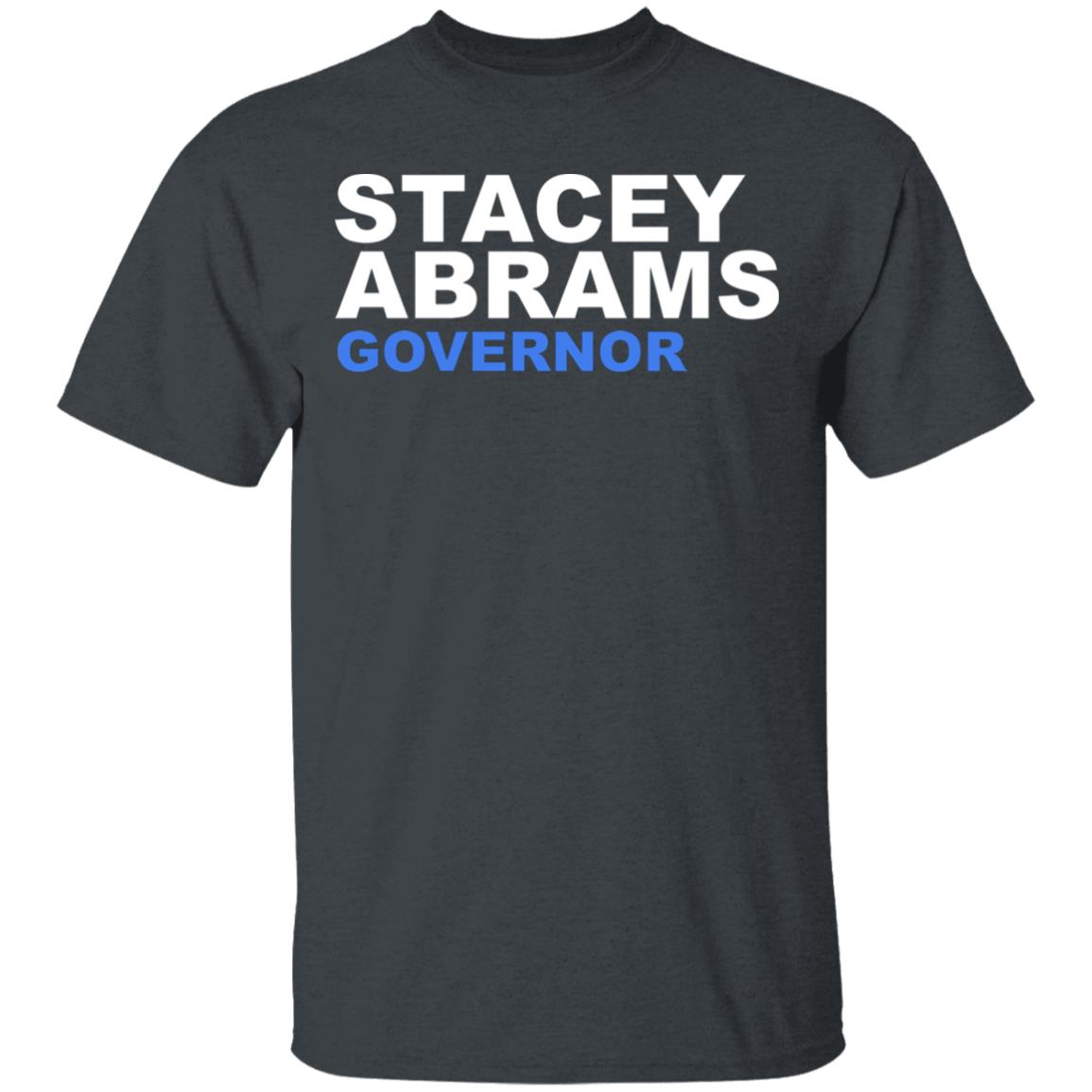 Stacey Abrams Governor T Shirt Hoodie Sweatshirt - Teechipus