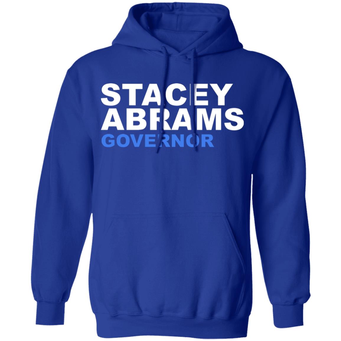 Stacey Abrams Governor T Shirt Hoodie Sweatshirt - Teechipus
