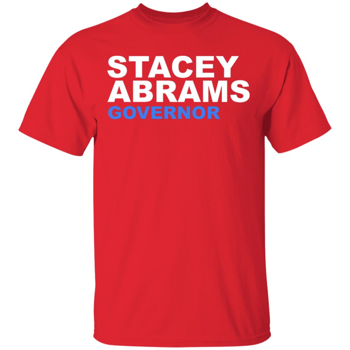 Stacey Abrams Governor T Shirt Hoodie Sweatshirt - Teechipus