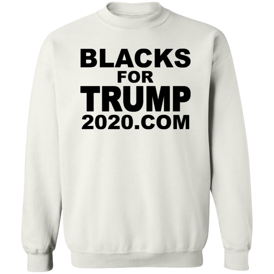 Blacks For Trump 2020.Com T Shirt Hoodie Sweatshirt - Teechipus