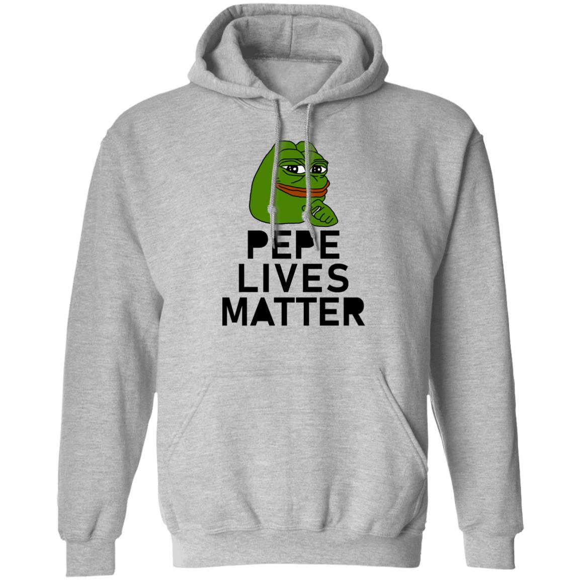 Pepe Lives Matter T Shirt Hoodie Sweatshirt - Teechipus