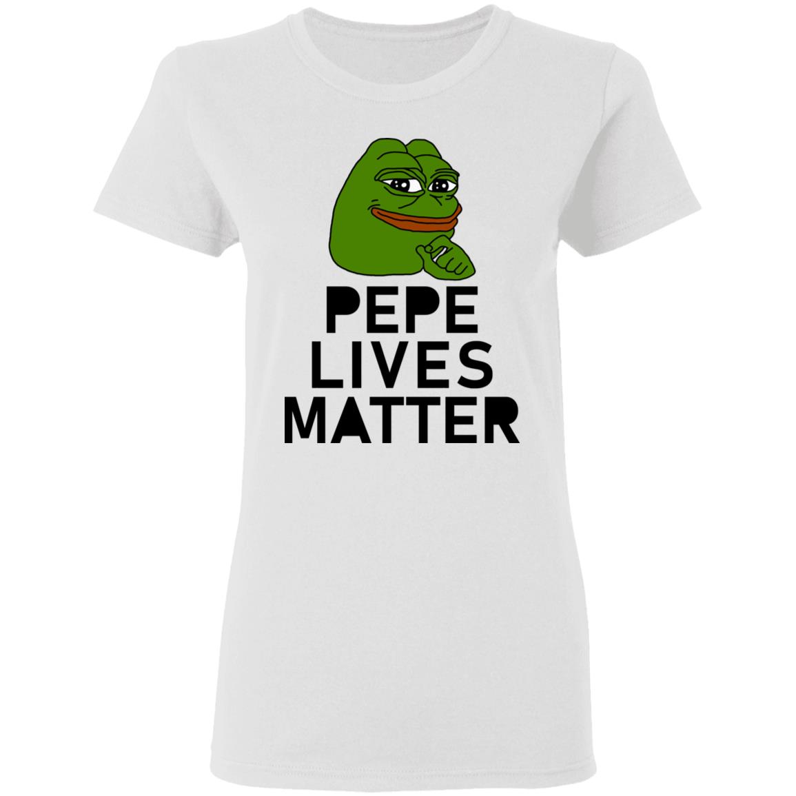 Pepe Lives Matter T Shirt Hoodie Sweatshirt - Teechipus