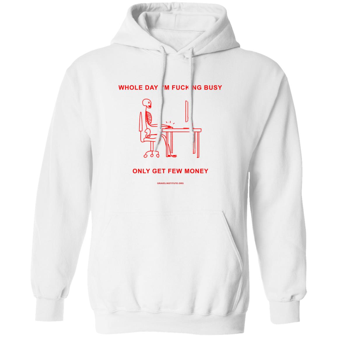Gravel Institute Merch Whole Day T Shirt Hoodie Sweatshirt - Teechipus