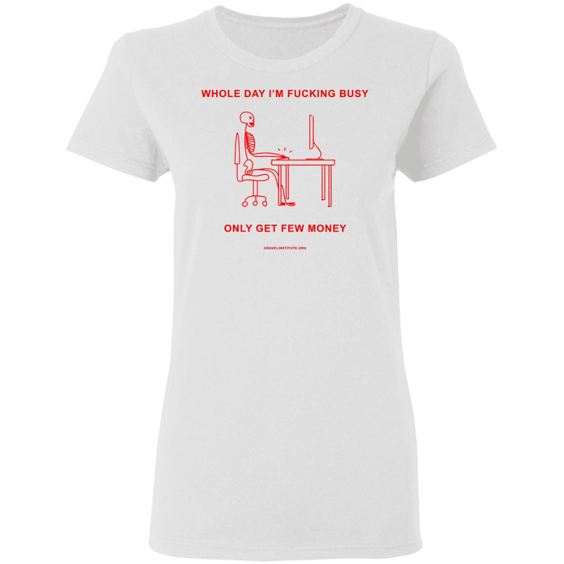 Gravel Institute Merch Whole Day T Shirt Hoodie Sweatshirt - Teechipus