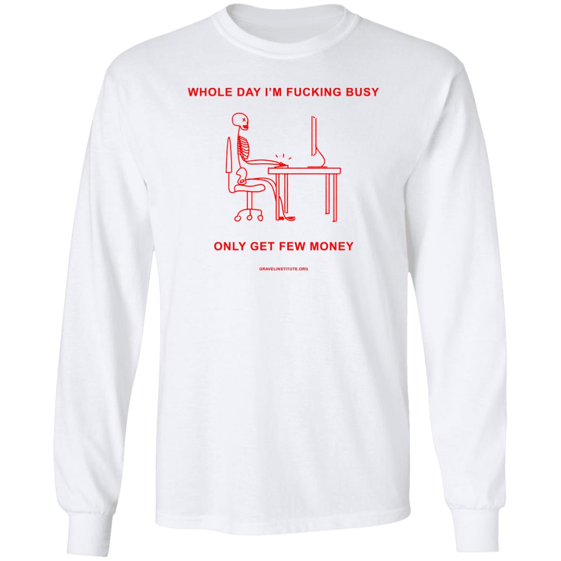 Gravel Institute Merch Whole Day T Shirt Hoodie Sweatshirt - Teechipus