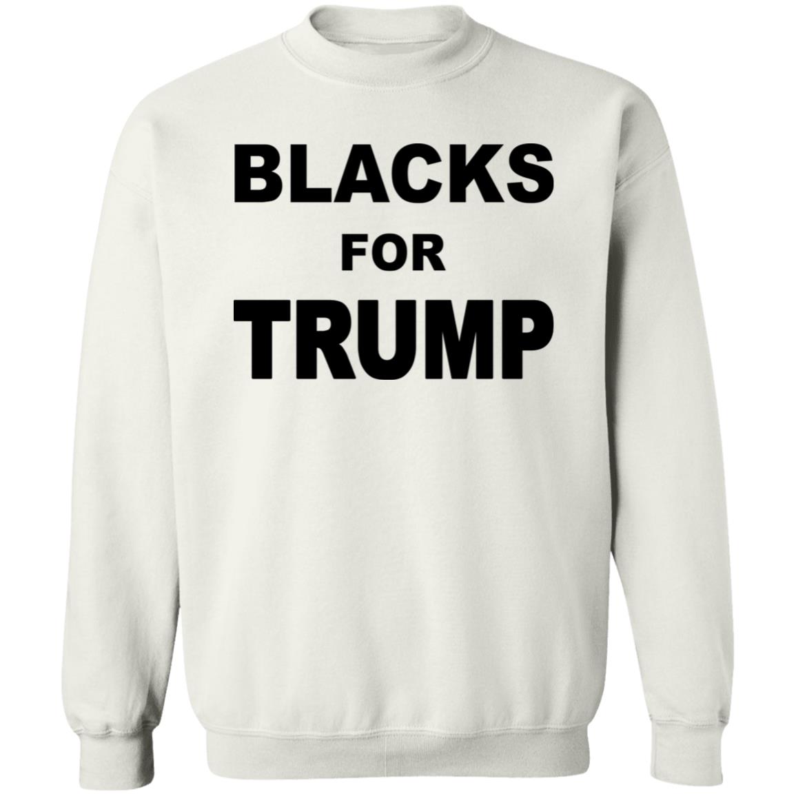 Blacks For Trump T Shirt Hoodie Sweatshirt - Teechipus
